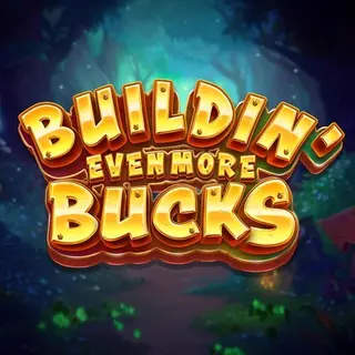 Buildin' Even More Bucks pokie by Play'n GO